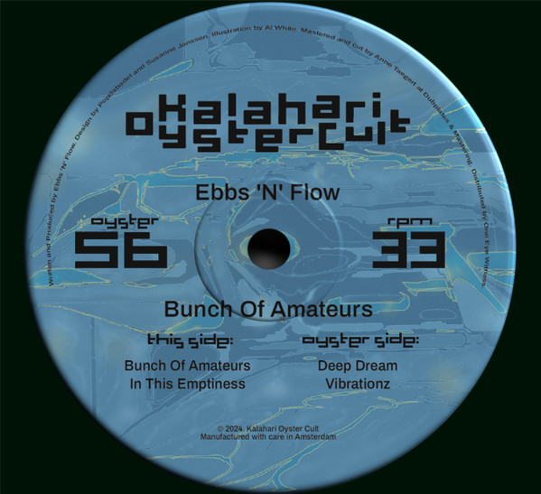 image cover: Ebbs N Flow - Bunch Of Amateurs on Kalahari Oyster Cult