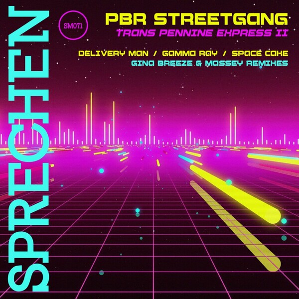 image cover: PBR Streetgang - Trans Pennine Express II on Sprechen