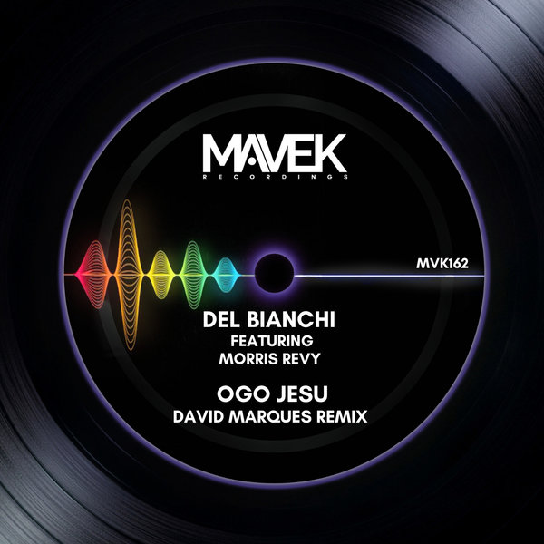image cover: Del Bianchi feat. Morris Revy - Ogo Jesu (David Marques Remix) on Mavek Recordings