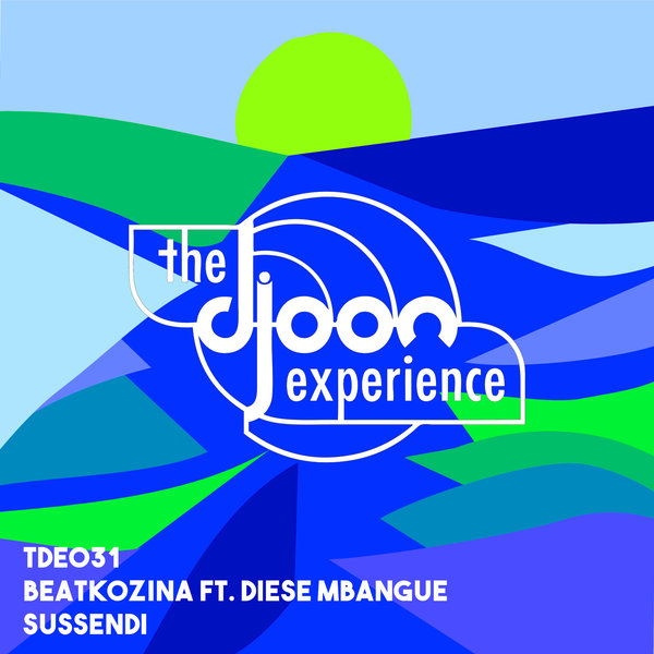 image cover: Beatkozina, diese mbangue - Sussendi on Djoon Experience