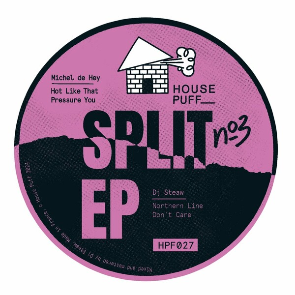 image cover: Michel De Hey, DJ Steaw - SPLIT EP3 on House Puff Records