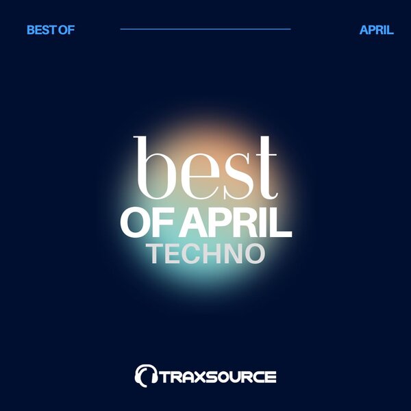 image cover: Traxsource Top 100 Techno of April 2024