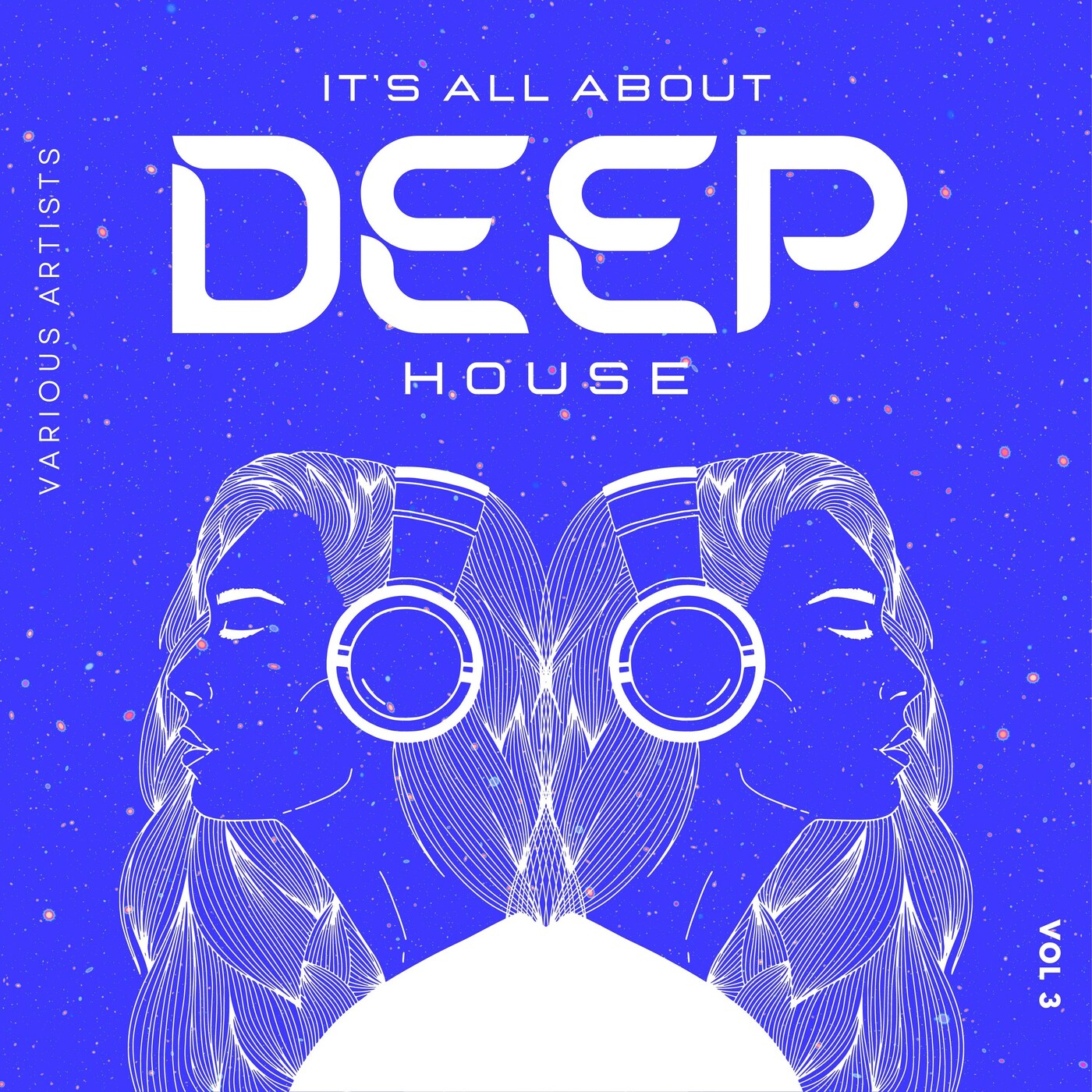 Release Cover: Its All About Deep-House, Vol. 3 Download Free on Electrobuzz
