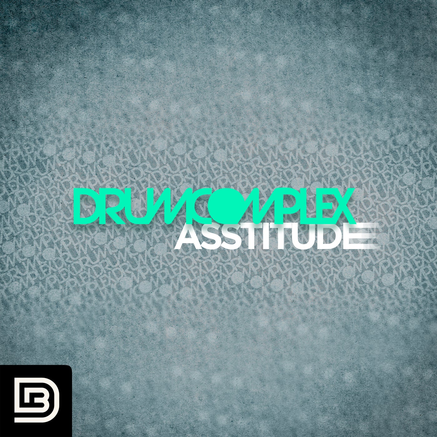 Cover Image for Drumcomplex - Asstitude on BOONDOCKS RECORDS