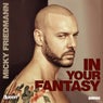Cover Image for In Your Fantasy Original Mix