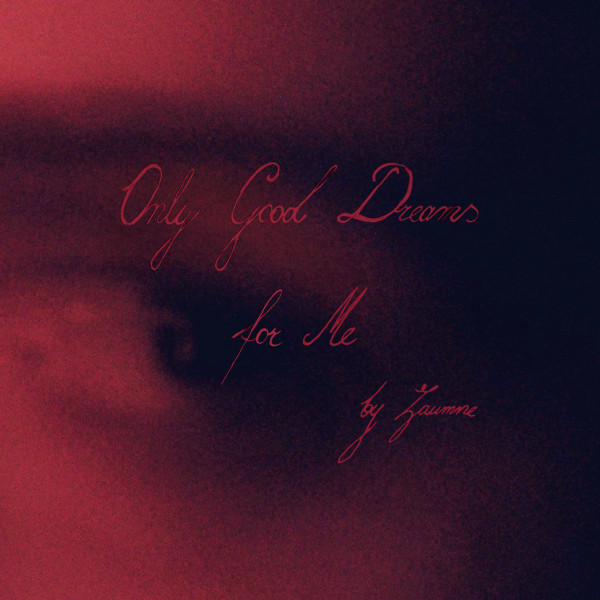 Release Cover: Only Good Dreams For Me Download Free on Electrobuzz