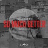 Cover Image for So Much Better Radio Edit