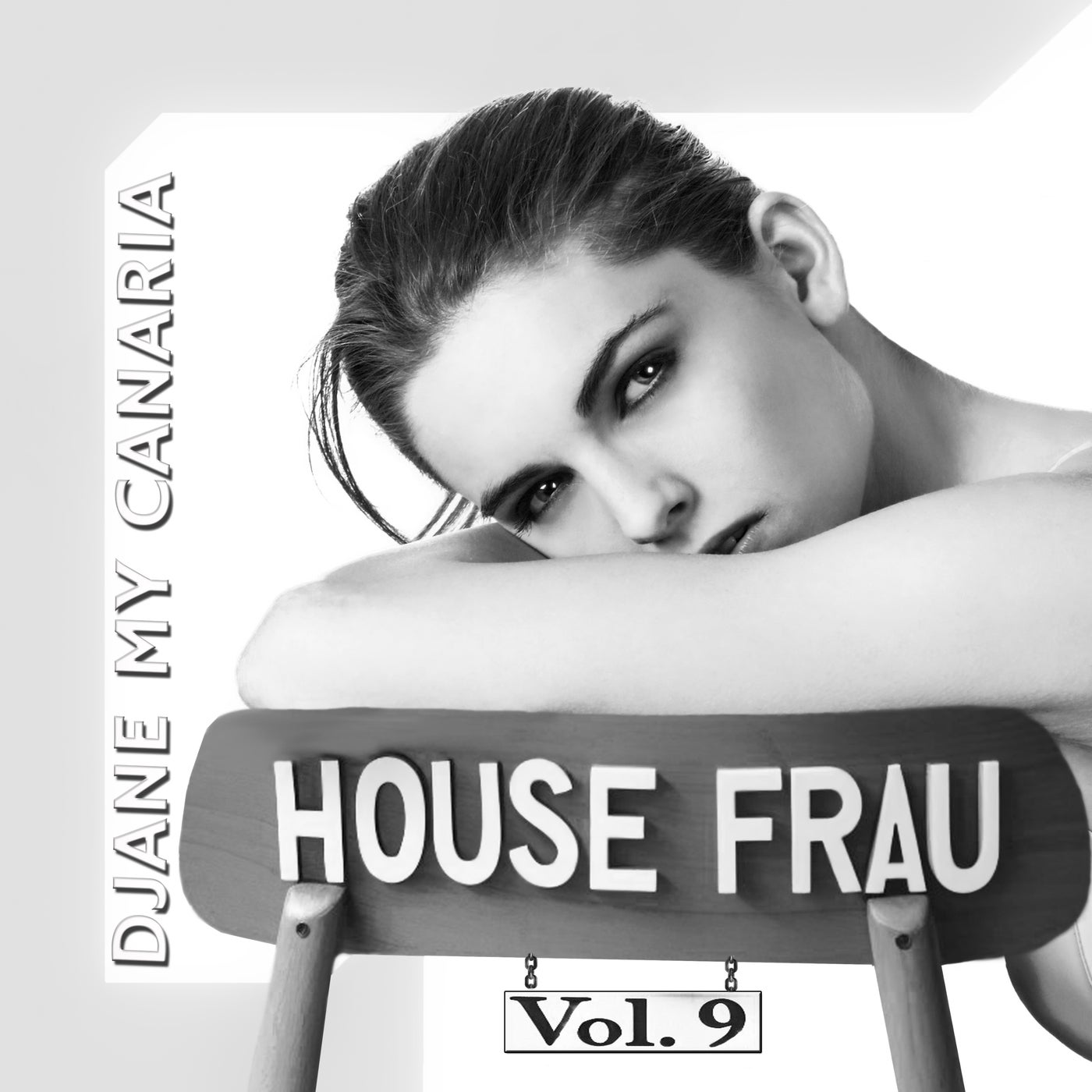 Cover Image for Djane My Canaria - House Frau, Vol. 9 on Canaria Records