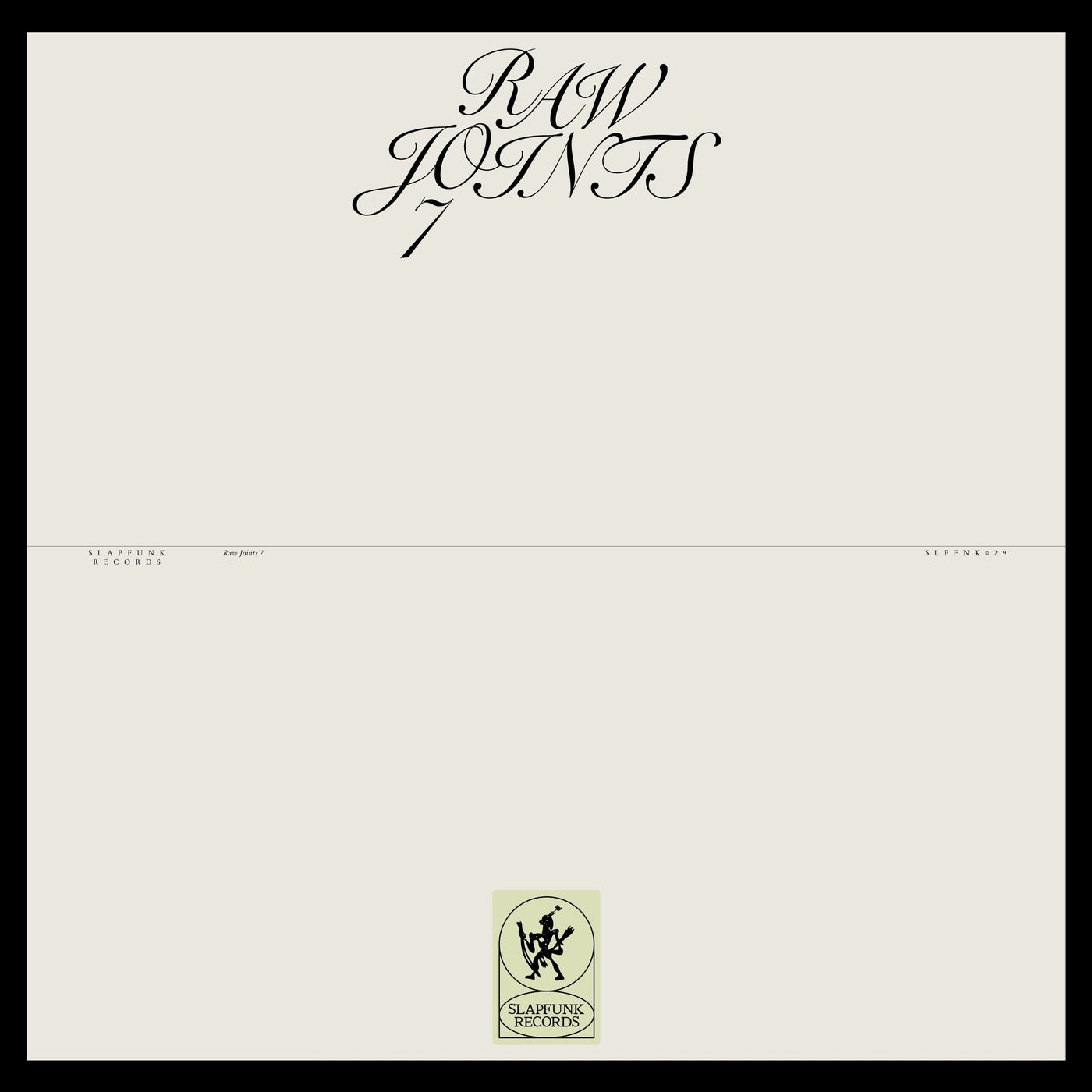 Cover Image for VA - Raw Joints #7 on SlapFunk Records