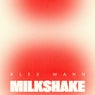Cover Image for Milkshake Original Mix