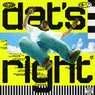 Cover Image for Dat's Right Original Mix