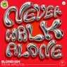 Cover Image for Never Walk Alone Original Mix