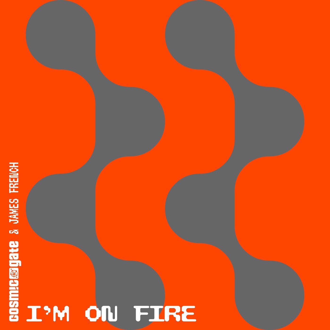 Cover Image for Cosmic Gate, James French - I'm On Fire on Wake Your Mind Records