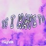 Cover Image for If I Have To Original Mix