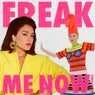 Cover Image for Freak Me Now Bklava Extended Mix