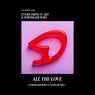 Cover Image for All The Love WhoMadeWho & Samm Remix