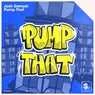 Cover Image for Pump That Extended Mix