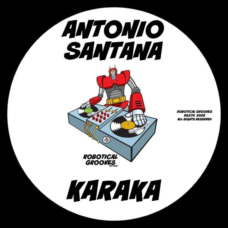 Cover Image: Antonio Santana - Karaka on Robotical Grooves