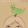 Cover Image for Tell Me Original Mix