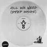 Cover Image for All We Need (Deep Inside) Original Mix