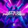 Cover Image for Let's Go Party (OMG) Extended Version