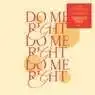 Cover Image for Do Me Right feat. Dames Brown Crackazat Extended Remix