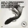 Cover Image for We Come One feat. DJ Kas Thodoris Triantafillou & Dj Freespirit Remix