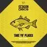Cover Image for Take Yo' Places Extended Mix