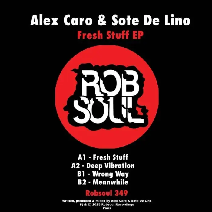 Cover Image: Alex Caro, Sote De Lino - Fresh Stuff EP on Robsoul Recordings