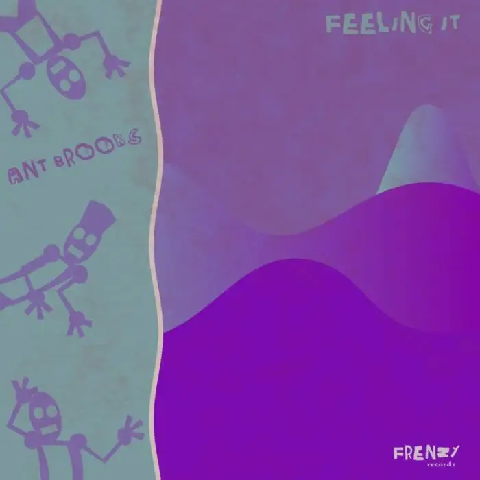 Cover Image: Ant Brooks - Feelin It on FRENZY