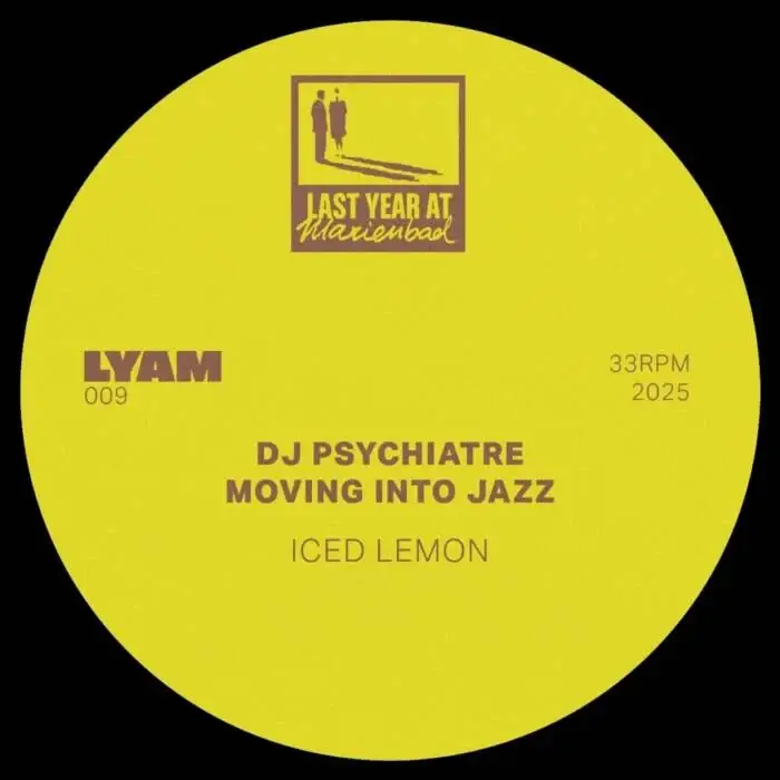 Cover Image: DJ Psychiatre - Iced Lemon on Last Year At Marienbad