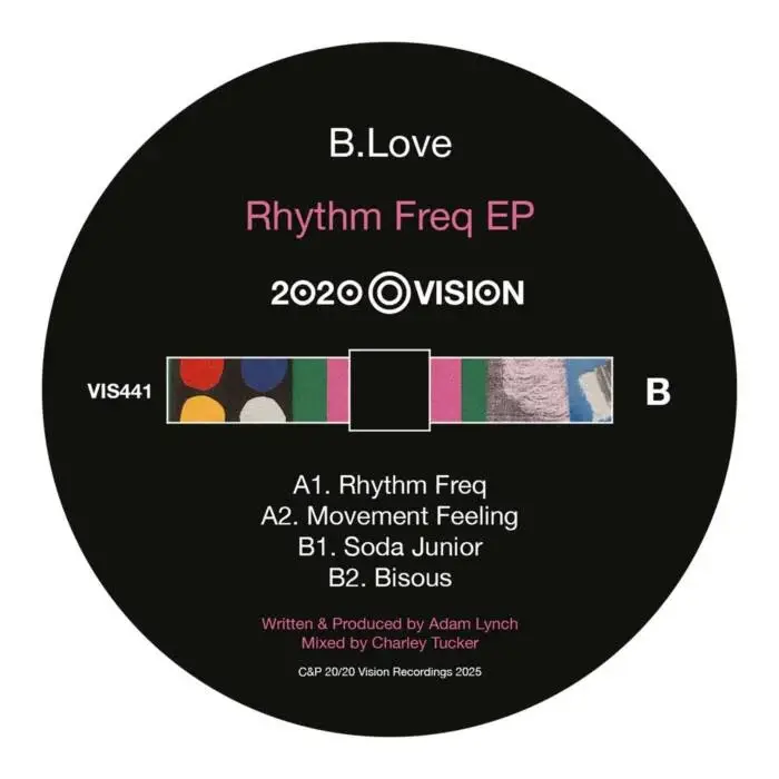 Cover Image: B.Love - Rhythm Freq EP on 20/20 Vision Recordings