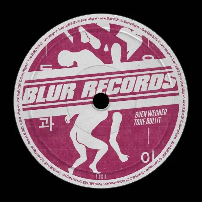 Cover Image: Sven Wegner - Tone Bullit on Blur Records