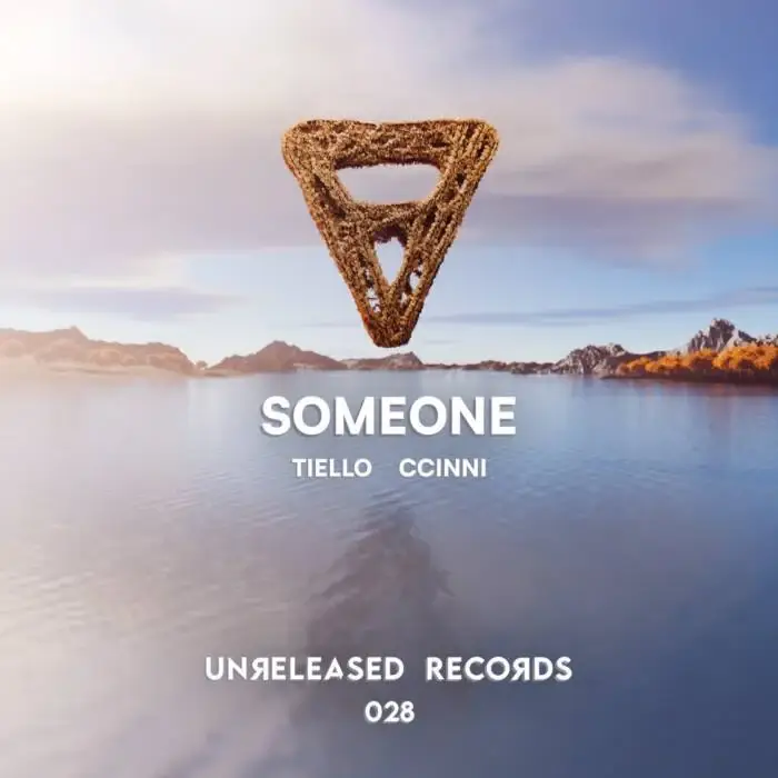 Cover Image: Tiello, CCINNI - Someone on Unreleased Records