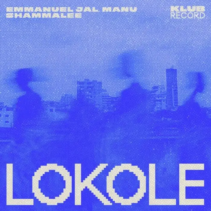 Cover Image: Emmanuel Jal, Shammalee, MANU (UK) - Lokole (Extended) on Klub Record