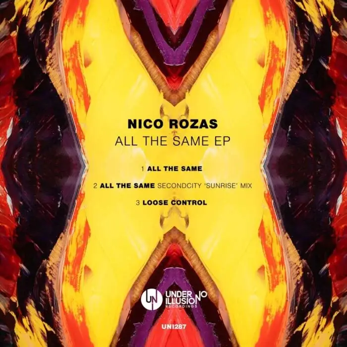Cover Image: NicoRozas - All The Same EP on Under No Illusion