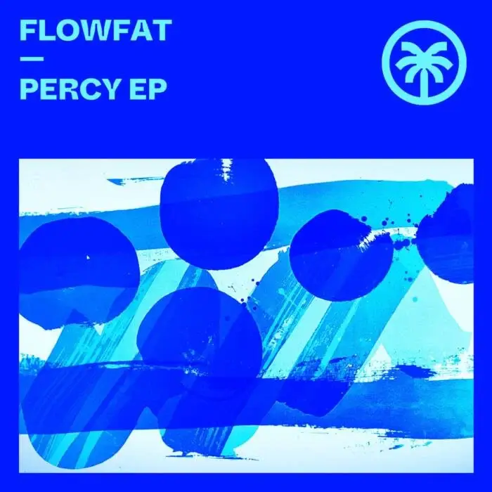 Cover Image: FLOWFAT - Percy EP on Hottrax