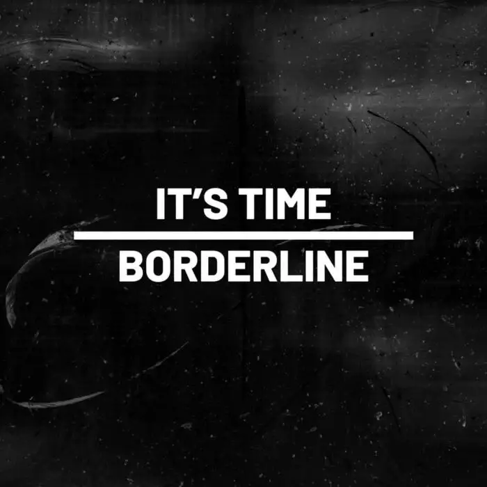 Cover Image: Borderline - It's Time on Safe House