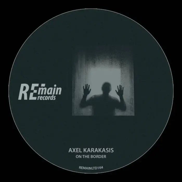 Cover Image: Axel Karakasis - On The Βorder on Remain Records