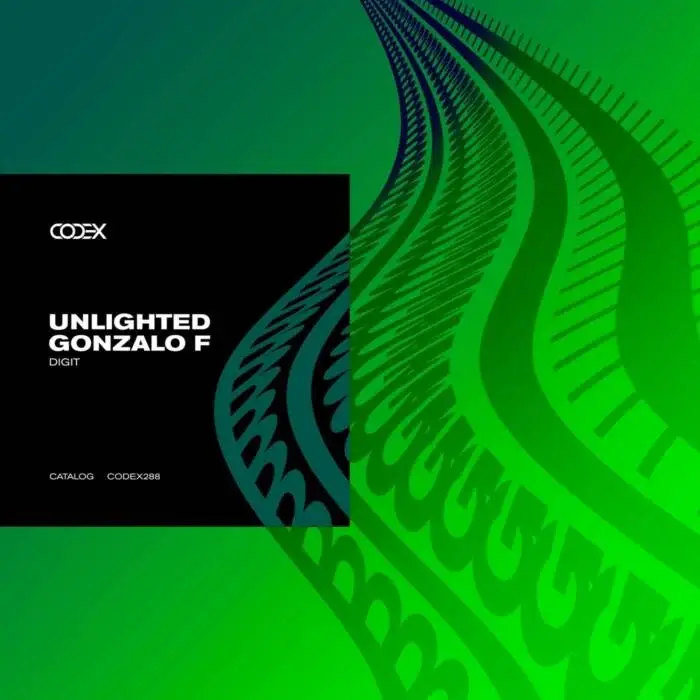 Cover Image: Unlighted, Gonzalo F - Digit on Codex Recordings