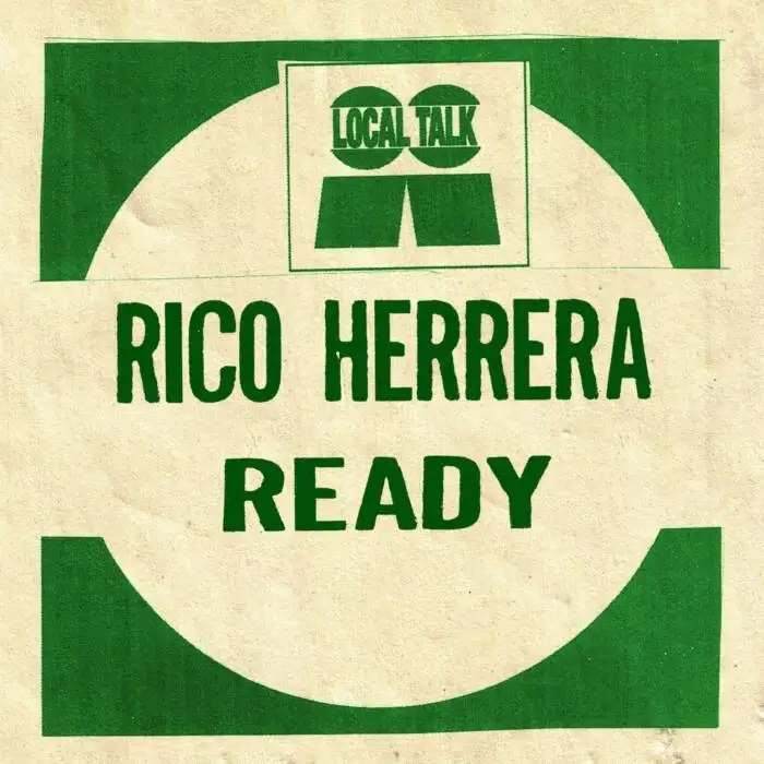 Cover Image: Rico Herrera - Ready / Thank You (Tooli Remix) on Local Talk