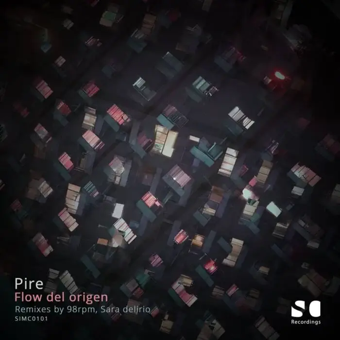 Cover Image: PIRE - Flow Del Origen on Simplecoding Recordings