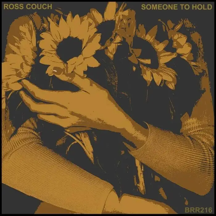 Cover Image: Ross Couch - Someone To Hold on Body Rhythm Records