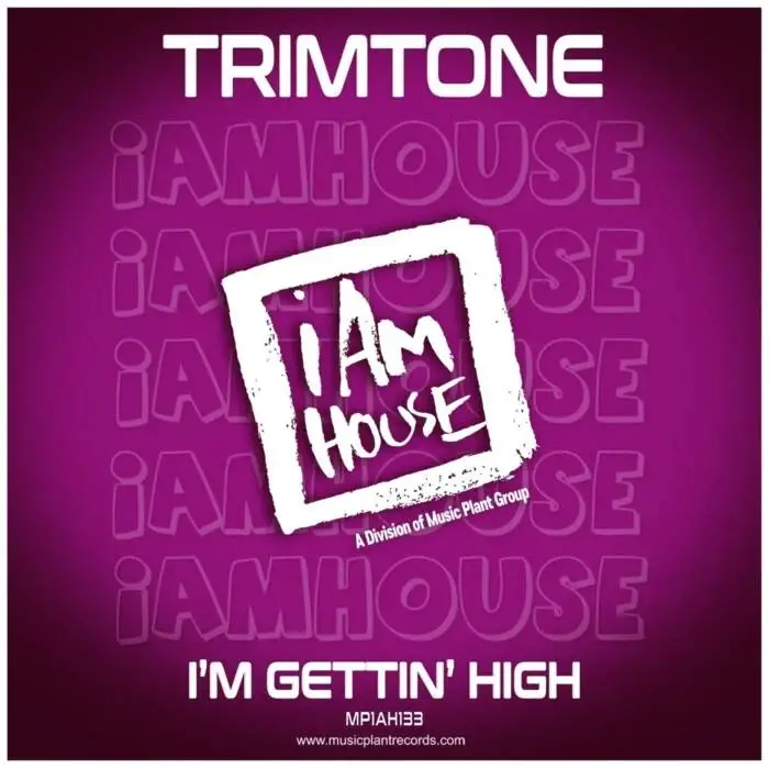 Cover Image: Trimtone - I'm Gettin' High on i Am House