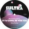 Cover Image for If I'm Gonna Be With You Michael Gray Dub Mix