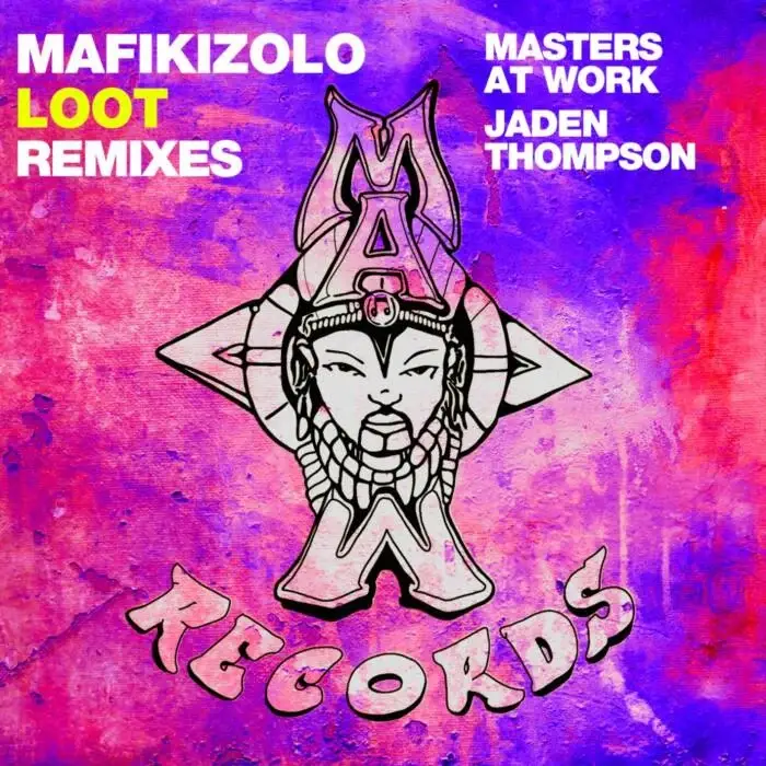 Cover Image: Mafikizolo - Loot (Remixes) on MAW Records