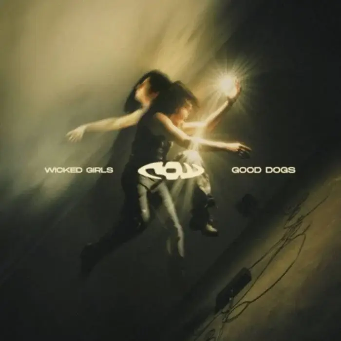 Cover Image: Louisahhh, Wicked Girls, kimifromtheinternet - Good Dogs on RAW.