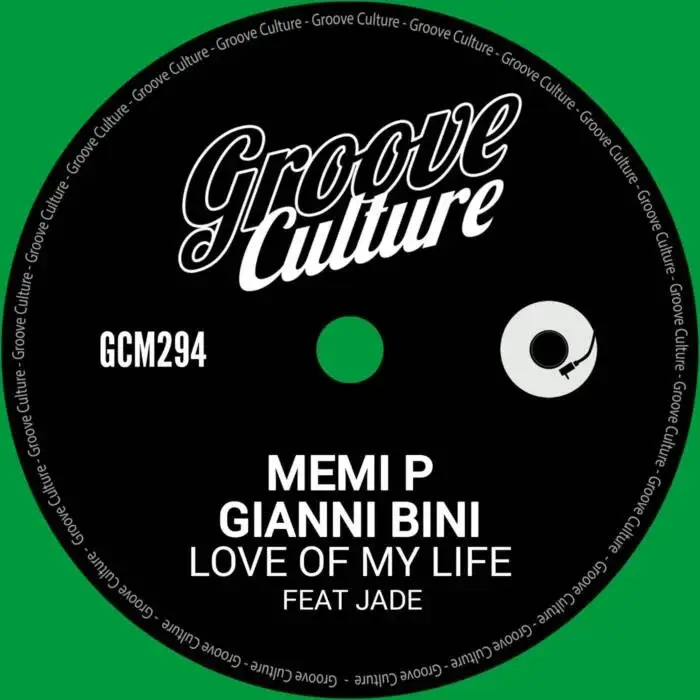 Cover Image: Gianni Bini, Memi P. - Love Of My Life on Groove Culture