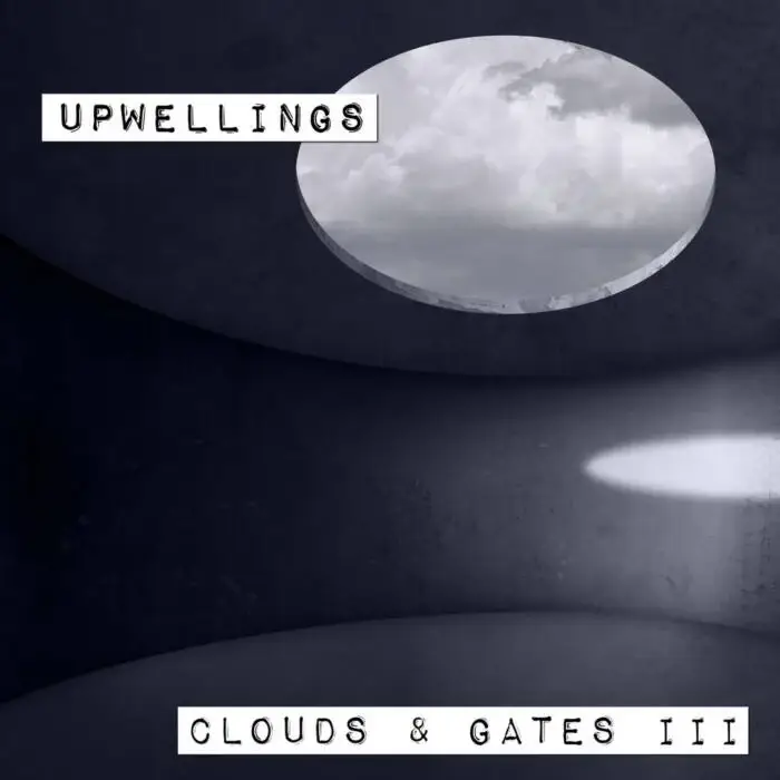Cover Image: Upwellings - Clouds & Gates III on Dubwellings