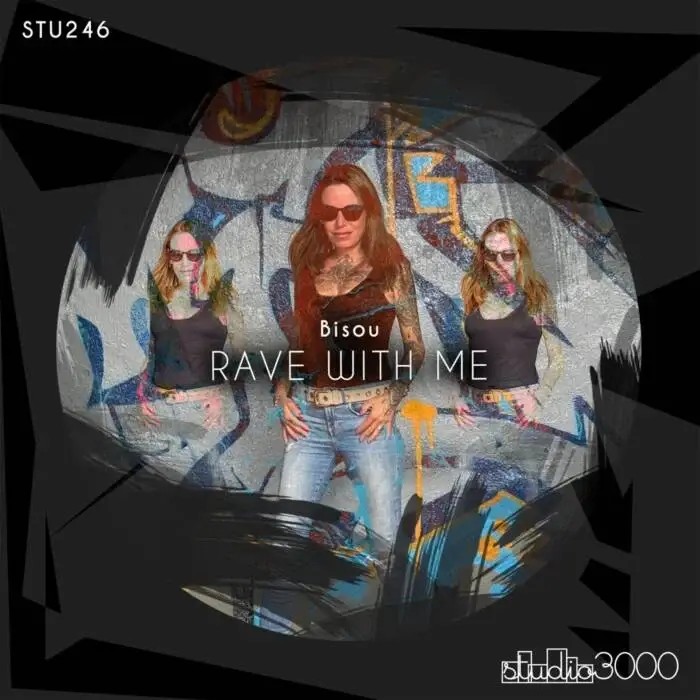 Cover Image: Bisou (DE) - Rave With Me on Studio3000 Records